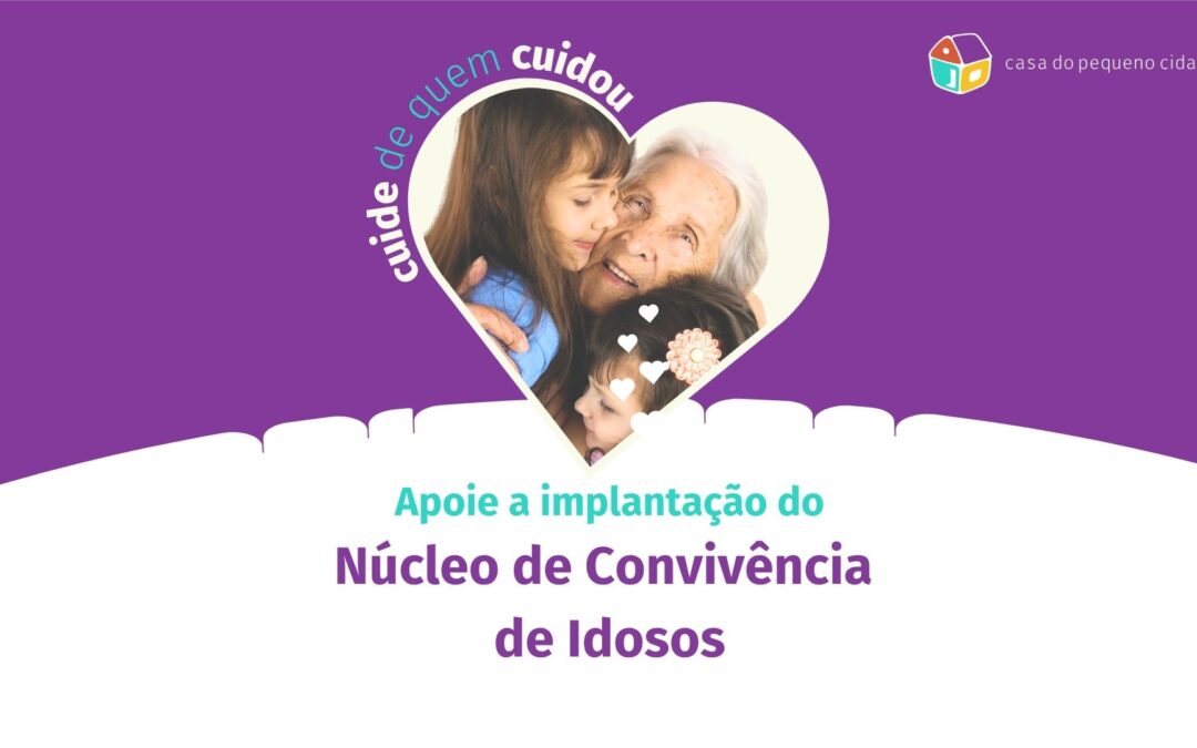 Nova fase do Núcleo de Convivência de Idosos: cuidado, dignidade e futuro