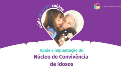 Nova fase do Núcleo de Convivência de Idosos: cuidado, dignidade e futuro